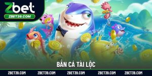 Bắn Cá Tài Lộc – Trải Nghiệm Giải Trí Mang Tính May Mắn