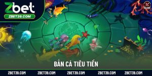 Bắn Cá Tiêu Tiền – Càng Chơi Càng Cười, Càng Dễ Ăn