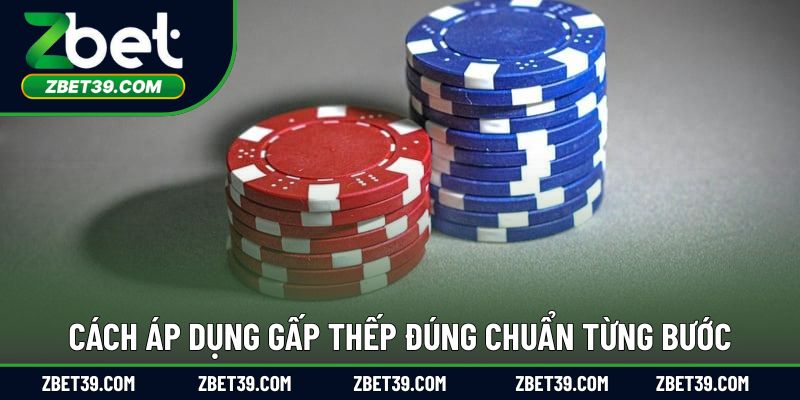 Cách áp dụng gấp thếp đúng chuẩn từng bước