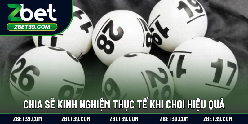 Chia sẻ kinh nghiệm thực tế khi chơi hiệu quả