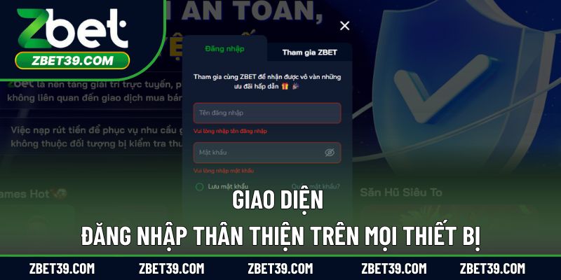 Giao diện đăng nhập thân thiện trên mọi thiết bị