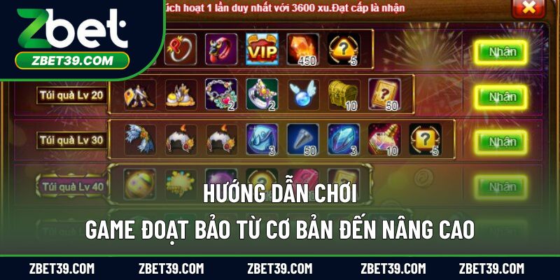 Hướng dẫn chơi game đoạt bảo từ cơ bản đến nâng cao