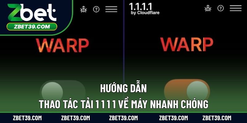 Hướng dẫn thao tác tải 1 1 1 1 về máy nhanh chóng, an toàn