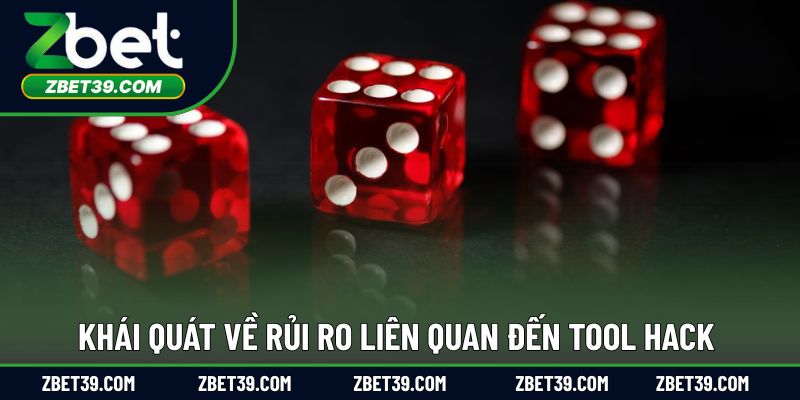 Khái quát về rủi ro liên quan đến tool hack