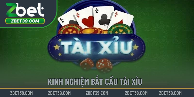 Kinh Nghiệm Bắt Cầu Tài Xỉu – Lý Thuyết Đến Thực Hành