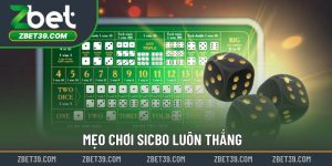 Mẹo Chơi Sicbo Luôn Thắng – Lời Khuyên, Giới Hạn Và Cảnh Báo
