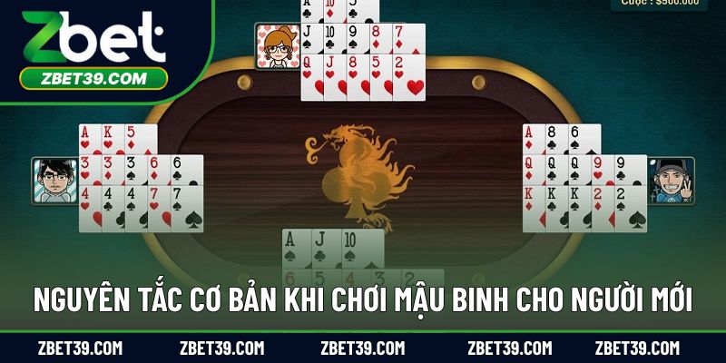 Nguyên tắc cơ bản khi chơi mậu binh cho người mới