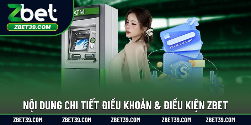 Giải mã những điều khoản và điều kiện chính