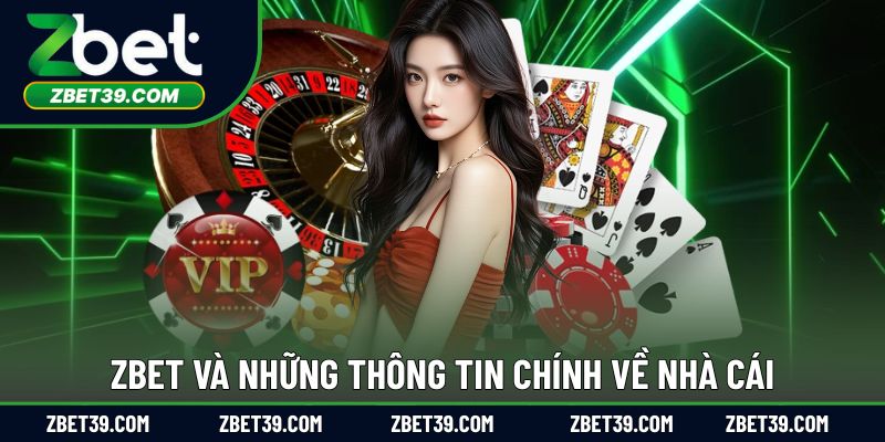 Thông tin về nhà cái Zbet